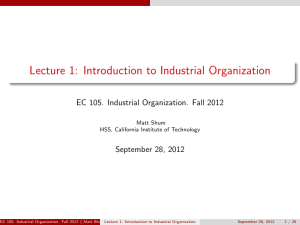 Lecture 1: Introduction to Industrial Organization
