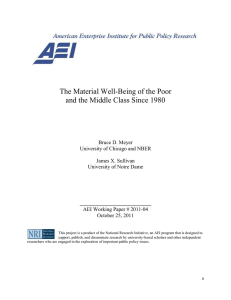 The Material Well-Being of the Poor and the Middle Class Since 1980