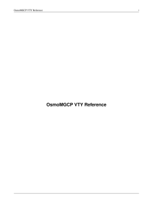 OsmoMGCP VTY Reference