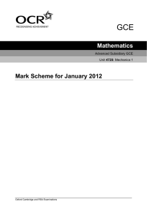 Mark scheme - Unit 4728 - Mechanics 1