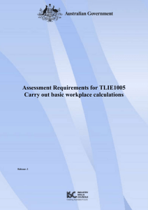 Assessment Requirements for TLIE1005 Carry out basic workplace