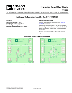 UG-056 Setting Up the Evaluation Board for the ADP124/ADP125