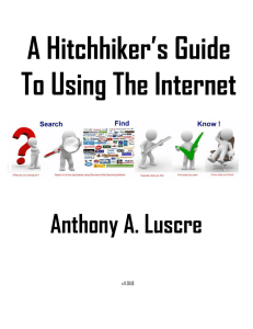 A Hitchhiker`s Guide To Using The Internet