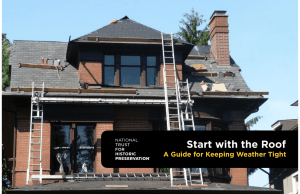 Start with the Roof - National Trust for Historic Preservation