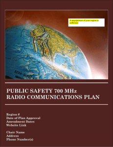 PUBLIC SAFETY 700 MHz RADIO COMMUNICATIONS PLAN