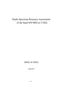 Radio Spectrum Resource Assessment of the band 450 MHz to5GHz