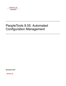 PeopleTools 8.55: Automated Configuration Management