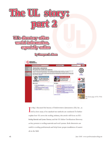 In May, I discussed the history of Underwriters Laboratories (UL) Inc