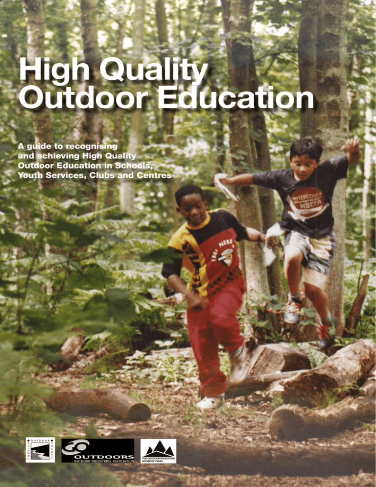 High Quality Outdoor Education