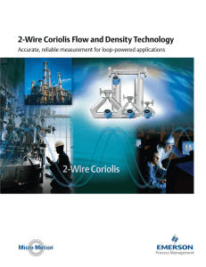 2-Wire Coriolis Flow and Density Technology