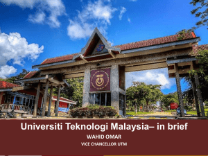 Universiti Teknologi Malaysia– in brief