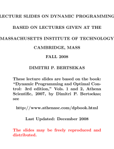 D. Bertsekas (2008) Dynamic programming (lecture slides)