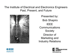 The Institute of Electrical and Electronics Engineers Past Present