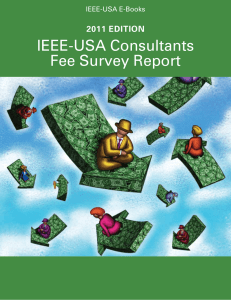 IEEE-USA Consultants Fee Survey Report - 2011 Edition