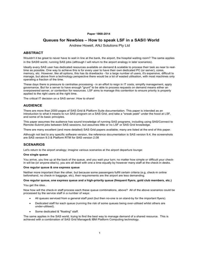 Queues for Newbies How to speak LSF in a SAS® World
