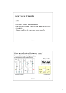 Equivalent Circuits How much detail do we need?