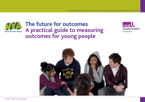 The future for outcomes A practical guide to measuring outcomes for