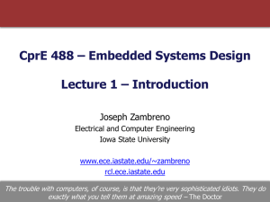 CprE 488 – Embedded Systems Design Lecture 1 – Introduction