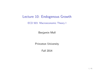 Lecture 10: Endogenous Growth