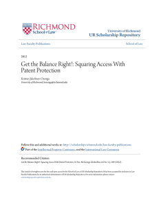 Get the Balance Right!: Squaring Access With Patent Protection