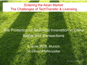 The Protection of Technical Innovation in China Rights and