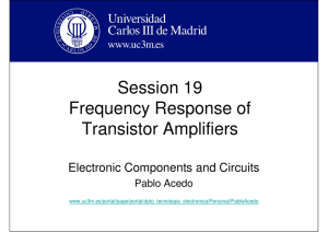 Session 19 Frequency Response of Transistor Amplifiers