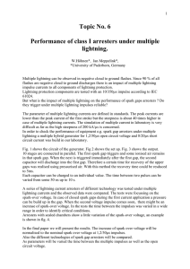 Topic No. 6 Performance of class I arresters under multiple lightning.