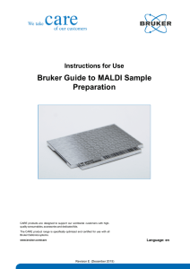 Instructions for Use - Bruker Guide to MALDI Sample Preparation