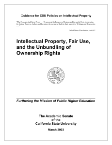 Intellectual Property, Fair Use and the Unbundling of Ownership