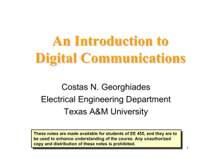 An Introduction to Digital Communications - ECE @ TAMU