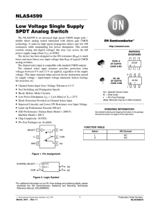 NLAS4599 Low Voltage Single Supply SPDT Analog Switch