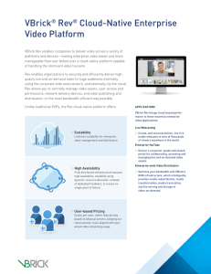 VBrick® Rev® Cloud-Native Enterprise Video Platform