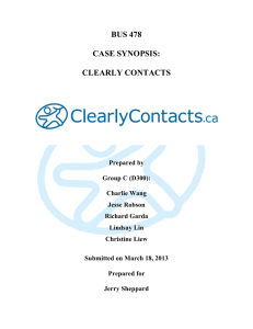 BUS 478 CASE SYNOPSIS: CLEARLY CONTACTS