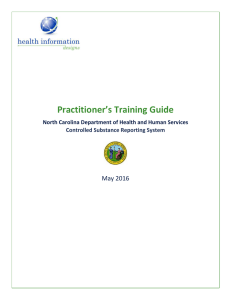 Practitioner`s Training Guide - North Carolina Controlled Substance