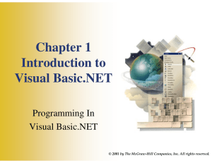 Chapter 1 Introduction to Visual Basic.NET