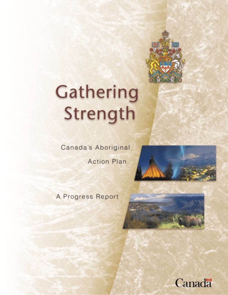 Gathering Strength Canada`s Aboriginal Action Plan