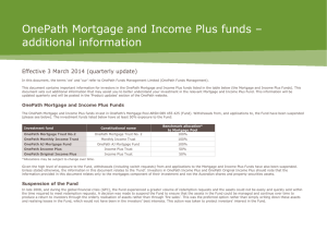 OnePath Mortgage and Income Plus funds – additional information