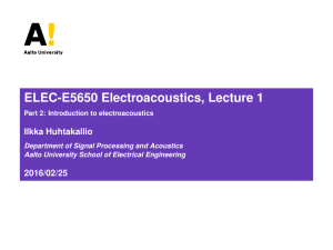 ELEC-E5650 Electroacoustics, Lecture 1