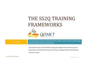 The Ss2Q Training Frameworks