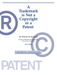 A Trademark is Not a Copyright or a Patent