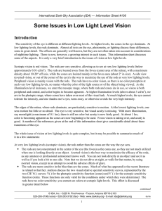 Some Issues in Low Light Level Vision