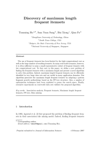 Discovery of maximum length frequent itemsets