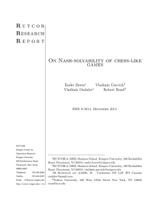 R utcor Research R eport On Nash-solvability of chess