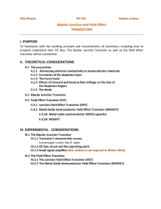 Bipolar Junction and Field Effect TRANSISTORS I. PURPOSE