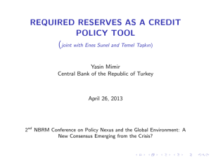 REQUIRED RESERVES AS A CREDIT POLICY TOOL