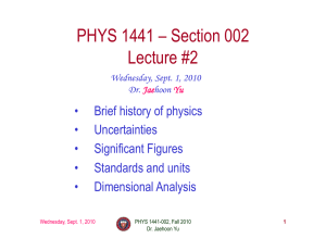 PHYS 1441 – Section 002 Lecture #2