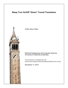Steep Turn On/Off "Green" Tunnel Transistors