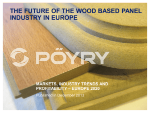 The Future of the Wood Based Panel Industry in Europe