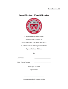 Smart Recloser Circuit Breaker - Worcester Polytechnic Institute