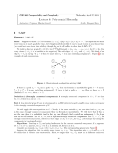 Lecture 6: Polynomial Hierarchy 1 2-SAT